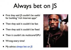 编程语言那么多 为什么Google独爱JS？