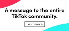 TikTok官方发《致TikTok社区的一封信》 疑回应被禁用