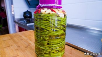 酸豆角怎么腌制，教你酸豆角的正宗腌制方法